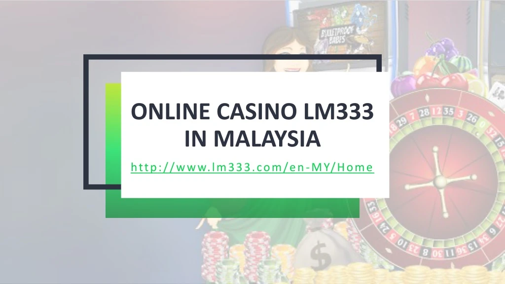 online casino lm333 in malaysia