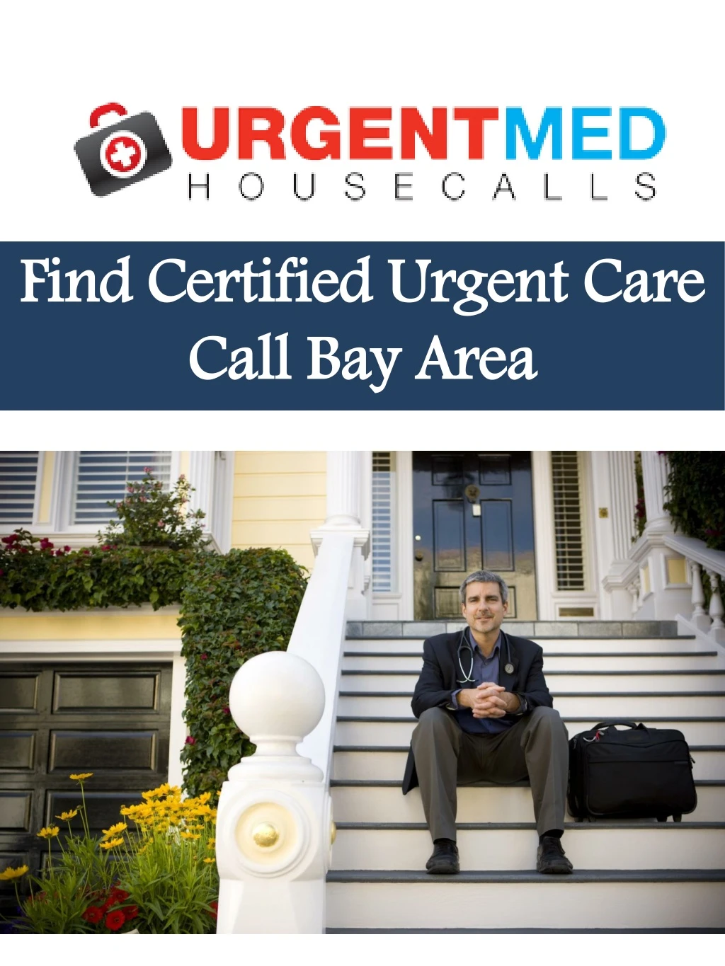 find certified urgent care call bay area