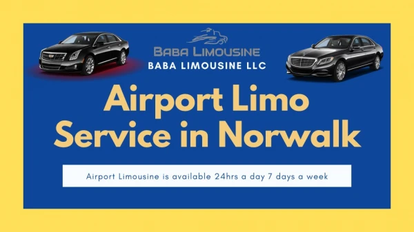 Airport Limo service in Norwalk - Baba Limo