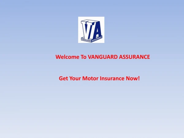 Get Your Motor Insurance Now!