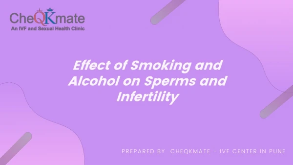 How Alcohol effect on Female and Male Fertility - CheQKmate