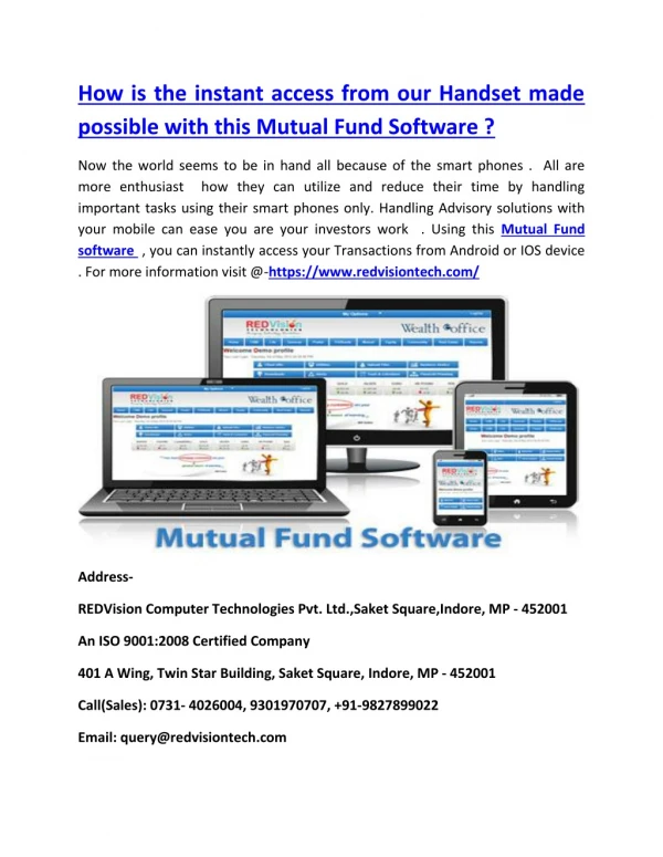 How is the instant access from our Handset made possible with this Mutual Fund Software ?