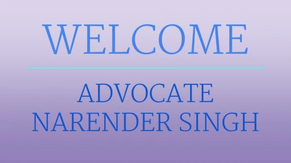 Advocate for Supreme Court of India | Advocate Narender Singh