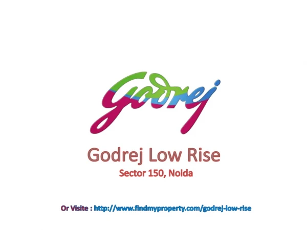 Godrej Low Rise Resort at Sector 150, Noida, 2/3/4 BHK Flats