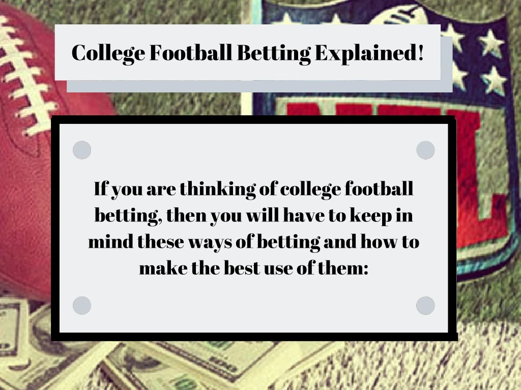 college football betting explained
