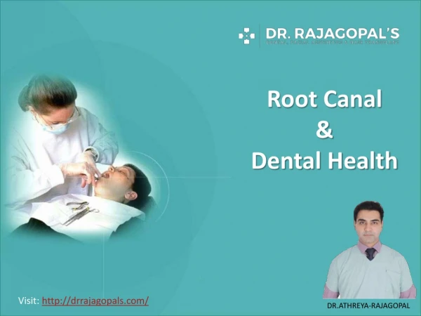Root Canal Treatment in Gurgaon - Dr. RajaGopal's Clinic.