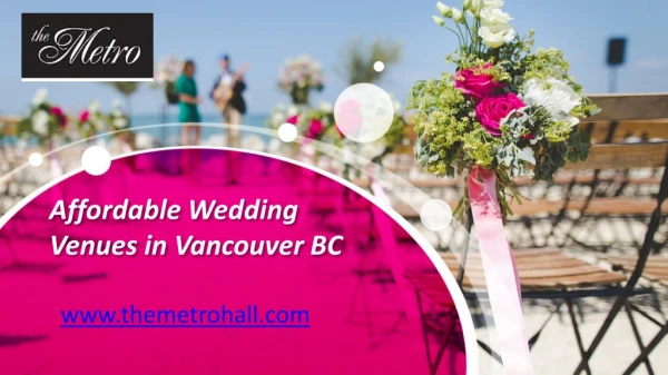 Affordable Wedding Venues in Vancouver BC – www.themetrohall.com