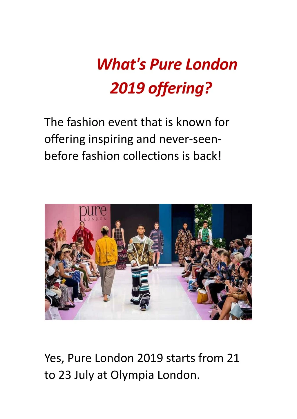 what s pure london 2019 offering