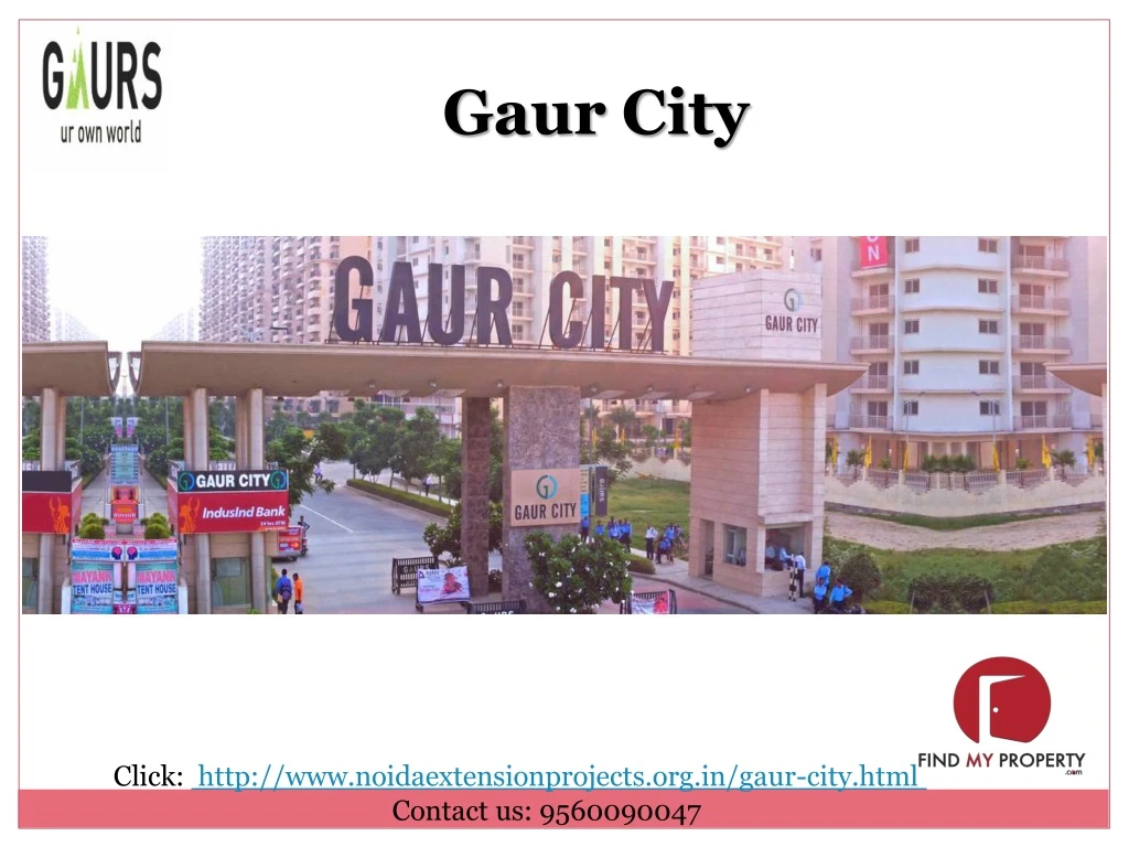 gaur city