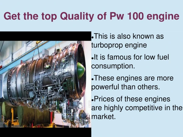Get the top Quality of Pw 100 engine