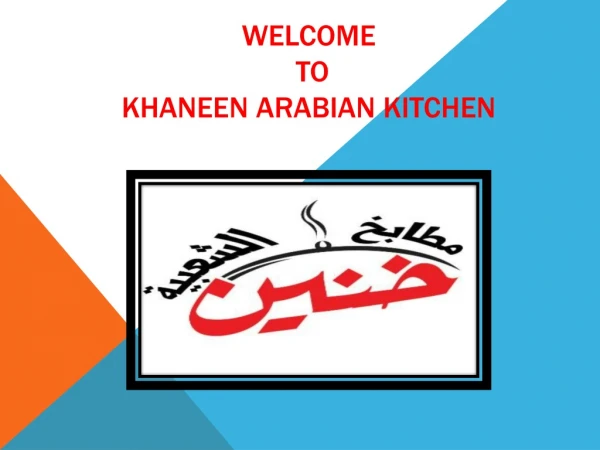 welcome to khaneen arabian kitchen