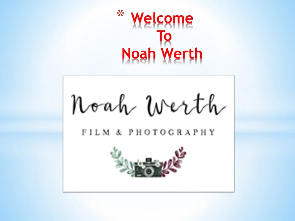 welcome to noah werth