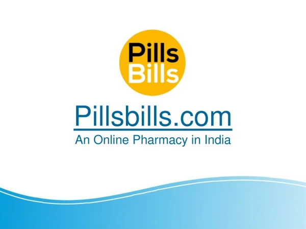 Online Pharmacy in India - Pillsbills