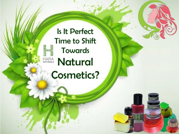 What are You Thinking About Natural Cosmetics?