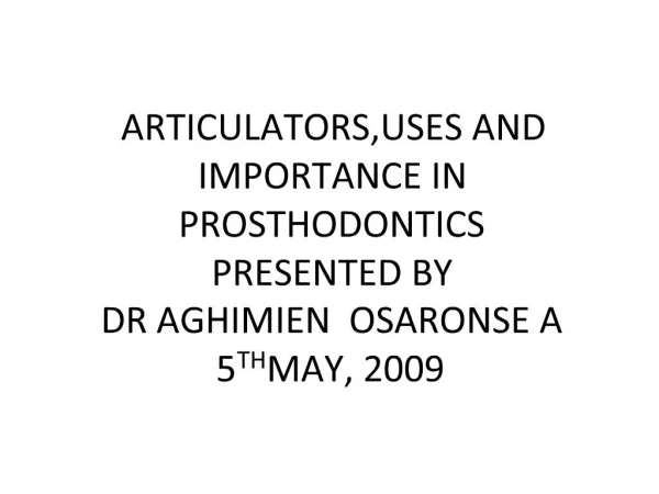 PPT - ARTICULATORS PowerPoint Presentation, Free Download - ID:1990470