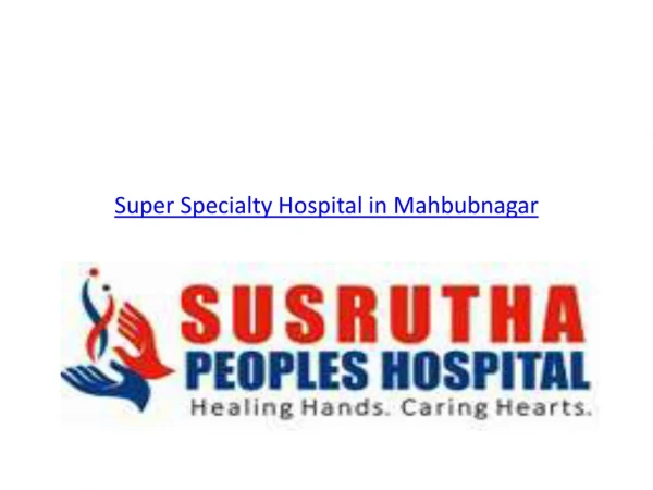 Super Specialty Hospital in MahabubNagar | Private Hospital in MahabubNagar