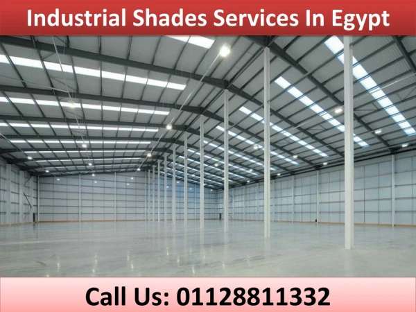 Industrial Shades Services In Egypt
