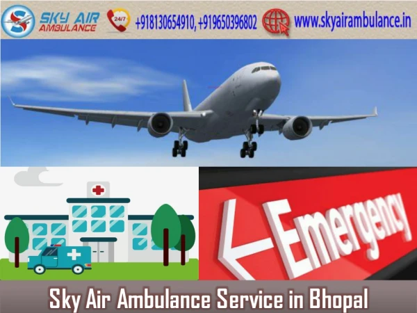 Use Sky Air Ambulance from Bhopal on a Low-Budget