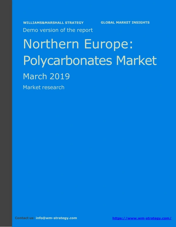 WMStrategy Demo Northern Europe Polycarbonates Market March 2019