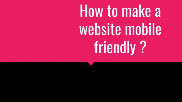 how to make a website mobile friendly