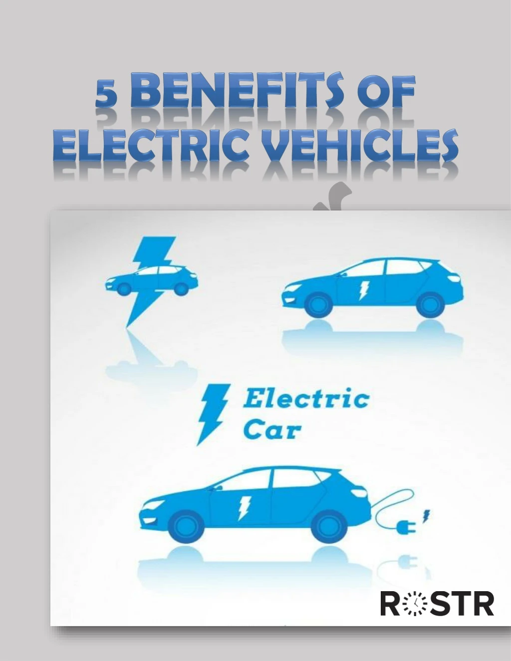 5 benefits of electric vehicles