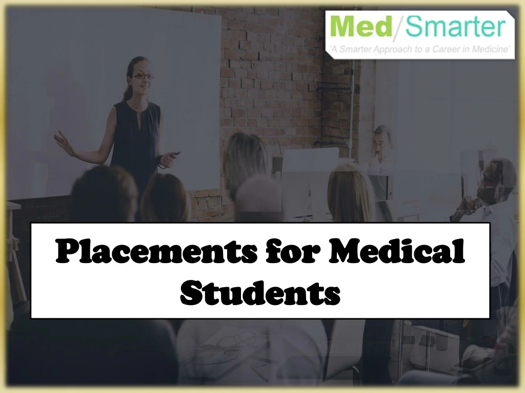 placements for medical students