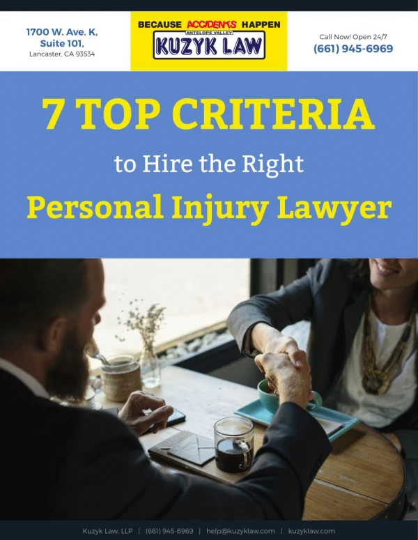 7 Top Criteria to Hire the Right Personal Injury Lawyer