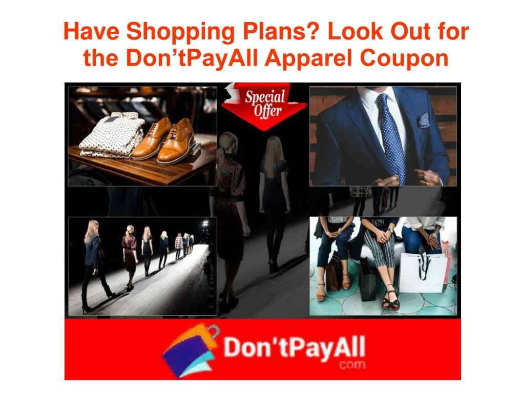 have shopping plans look out for the don tpayall