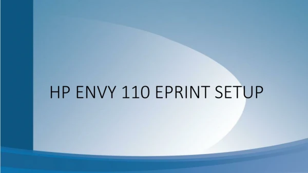 HP Envy 110 Printer ePrint Setup | 123.hp.com/setup110