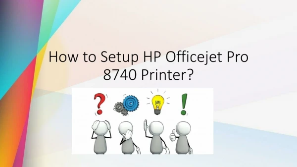 how to setup hp officejet pro 8740 printer