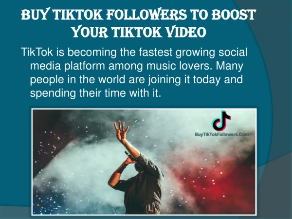 Buy TikTok Followers To Boost Your TikTok Video