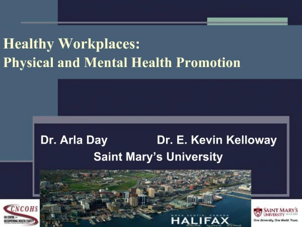 Healthy Workplaces: Physical and Mental Health Promotion