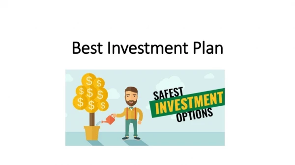 Best investment plan