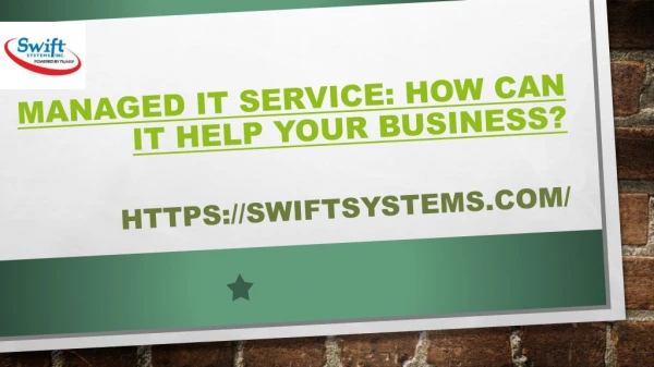 IT Support | Managed IT Services |swiftsystems