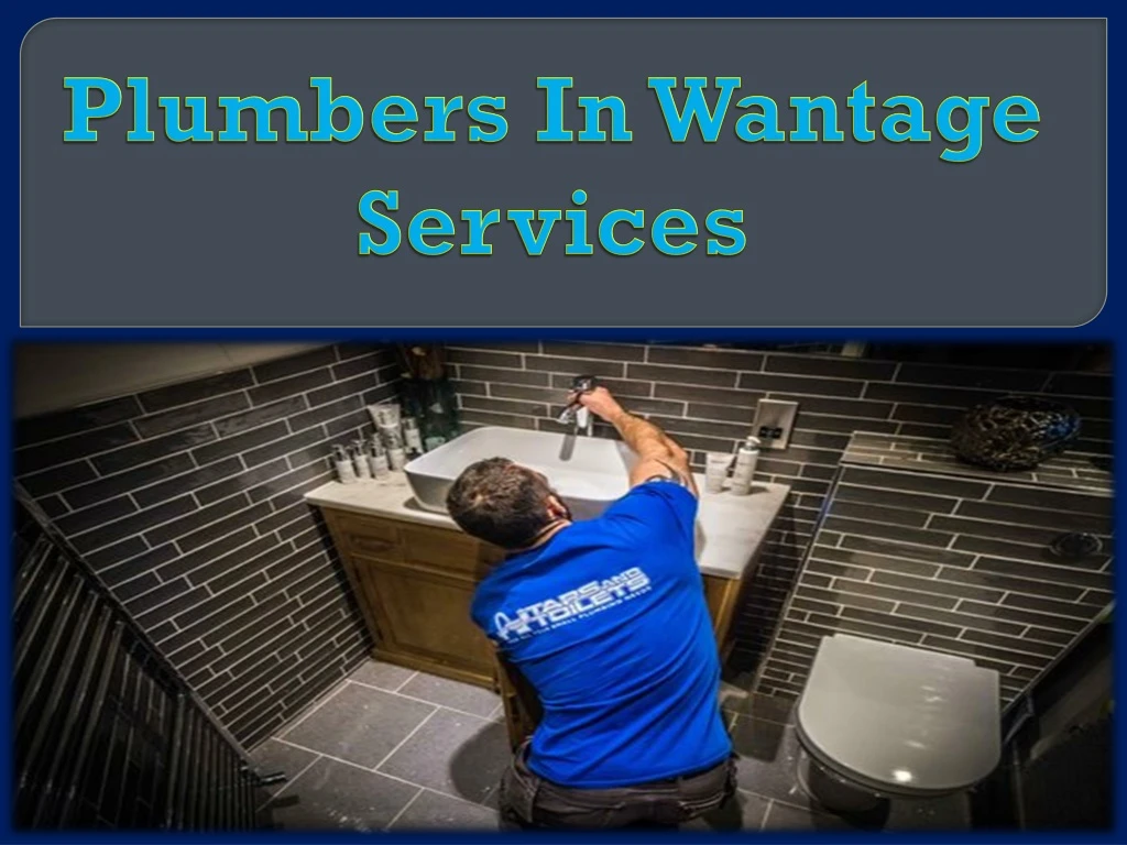 plumbers in wantage services