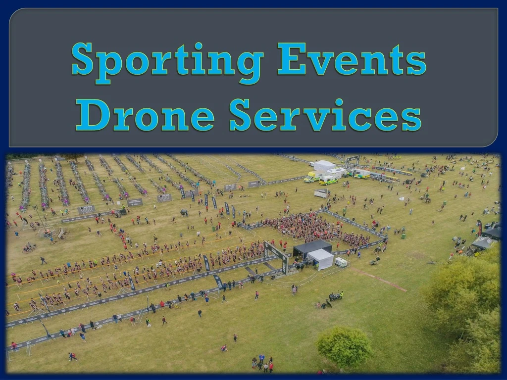 sporting events drone services