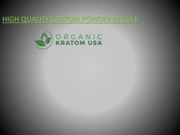 Buy Kratom Bulk Cheap