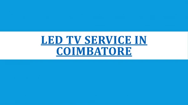 LED TV Service in Coimbatore