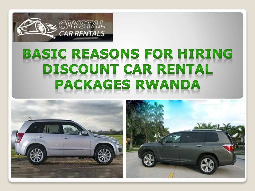 basic reasons for hiring discount car rental