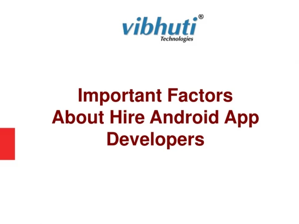 Factors About Hire Android App Developers