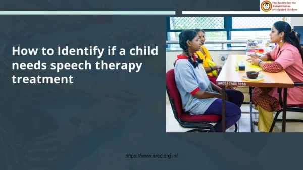 How to Identify if a child needs speech therapy treatment