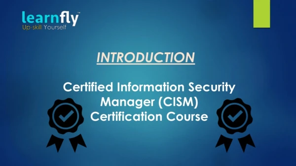 CISM Certification Course | CISM Online Training | CISM Course