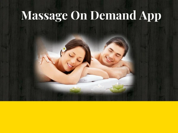 Massage on demand app development