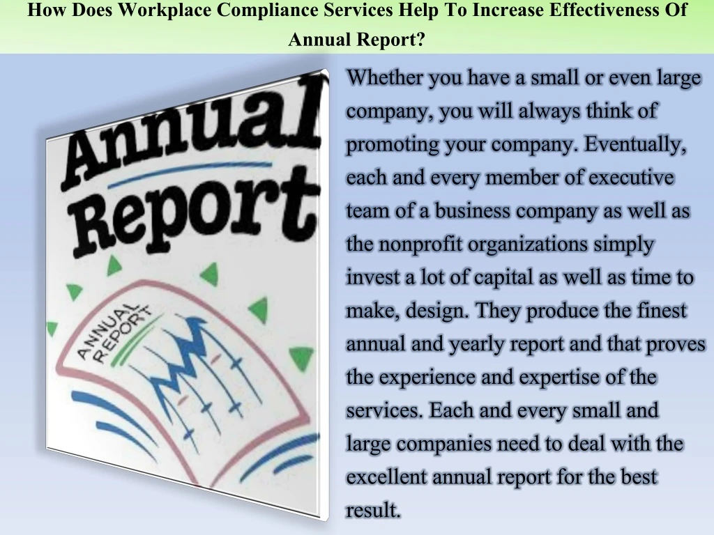 how does workplace compliance services help to increase effectiveness of annual report