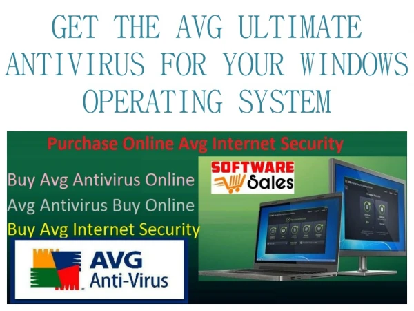 Get the AVG Ultimate antivirus for your Windows operating system