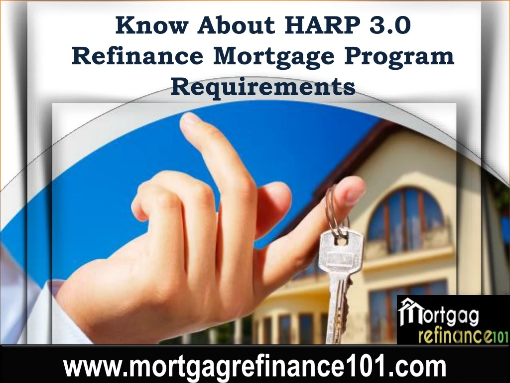 know about harp 3 0 refinance mortgage program