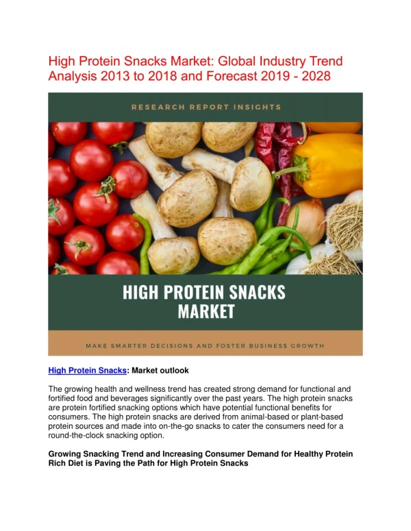 High Protein Snacks Market research to Record Stellar Growth During the Forecast Period 2019 - 2028