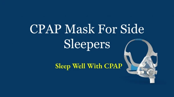 Sleep Well With CPAP Mask