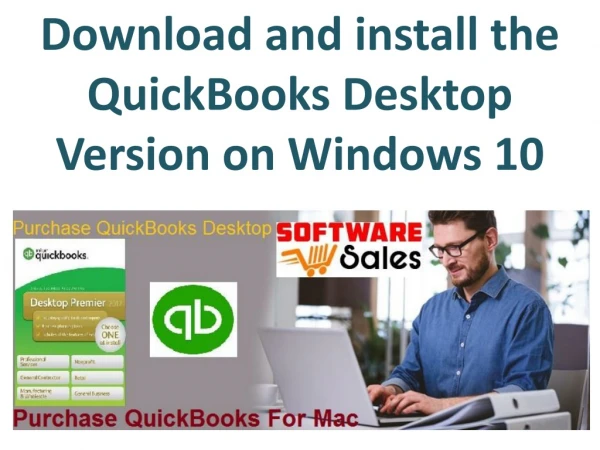 Download and install the QuickBooks Desktop Version on Windows 10