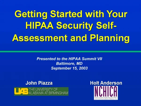 Presented to the HIPAA Summit VII Baltimore, MD September 15, 2003